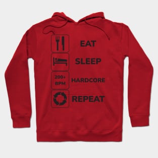 Eat Sleep Hardcore Repeat! Hoodie